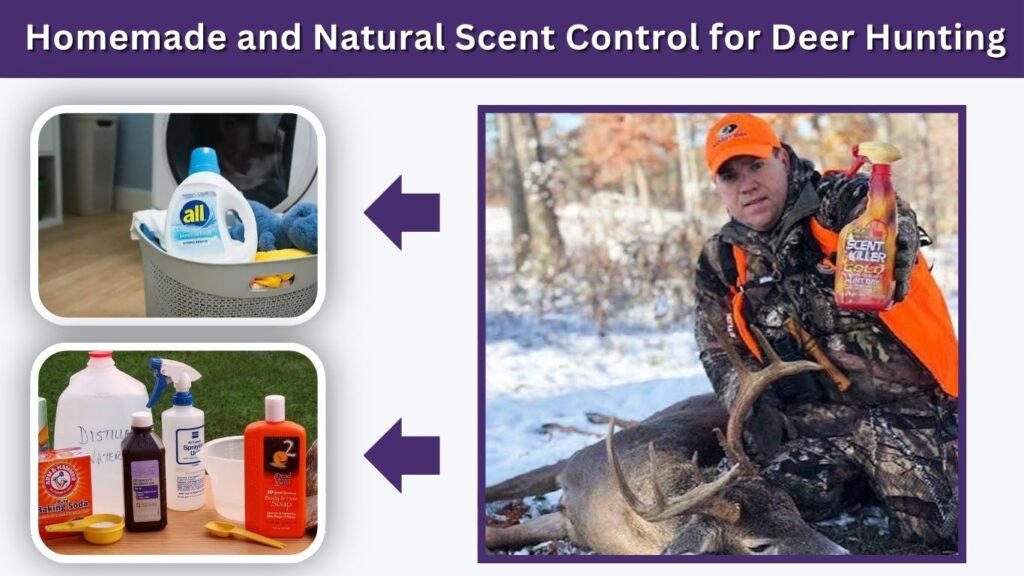 Homemade and Natural Scent Control for Deer Hunting